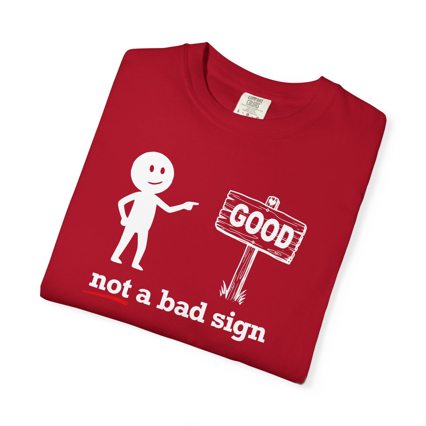"Not a Bad Sign" Couples Tee - Funny Stick Figure Good Premonition Graphic T-Shirt