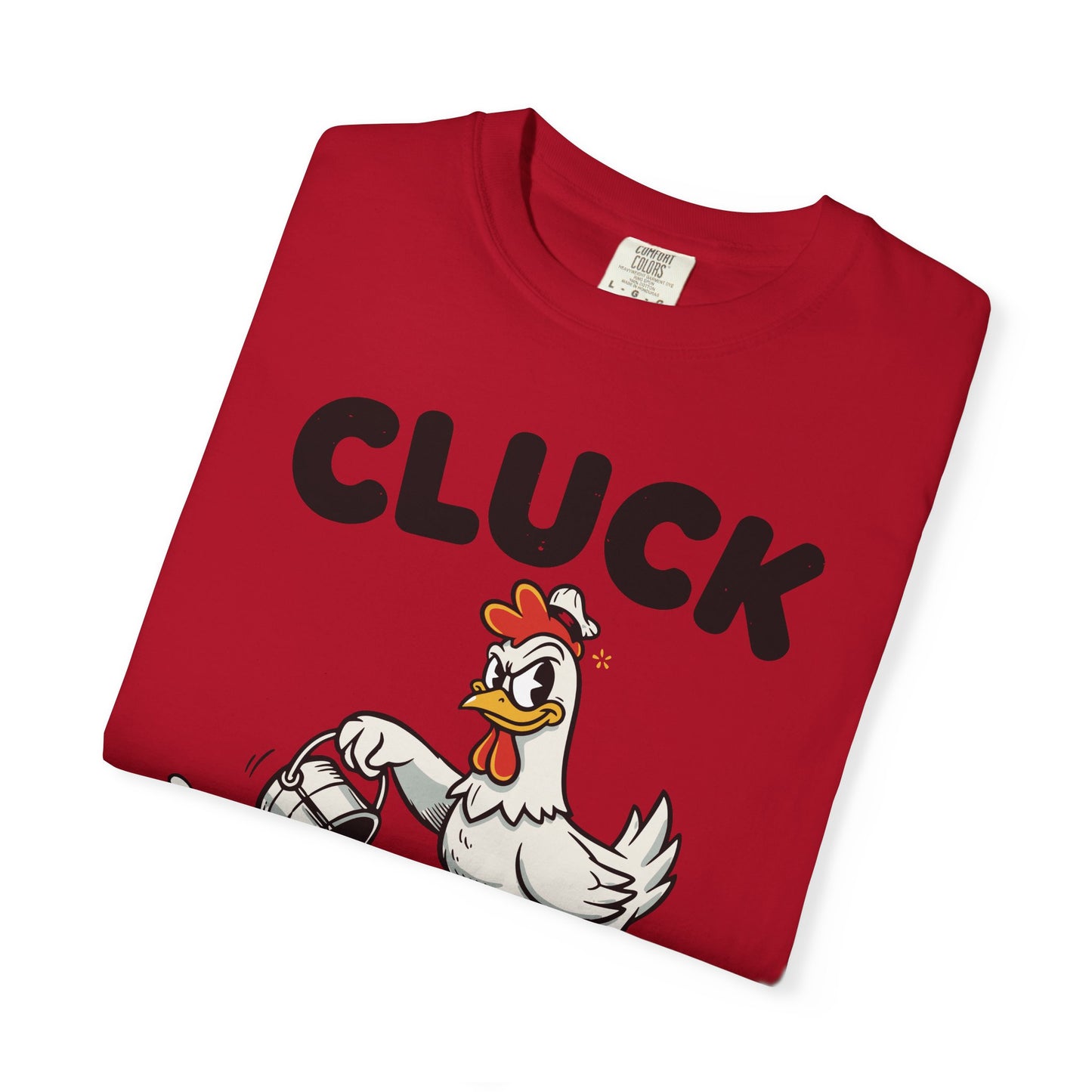 "Cluck: Excuse My Fowl Language" T-Shirt — Funny Chicken Graphic Tee