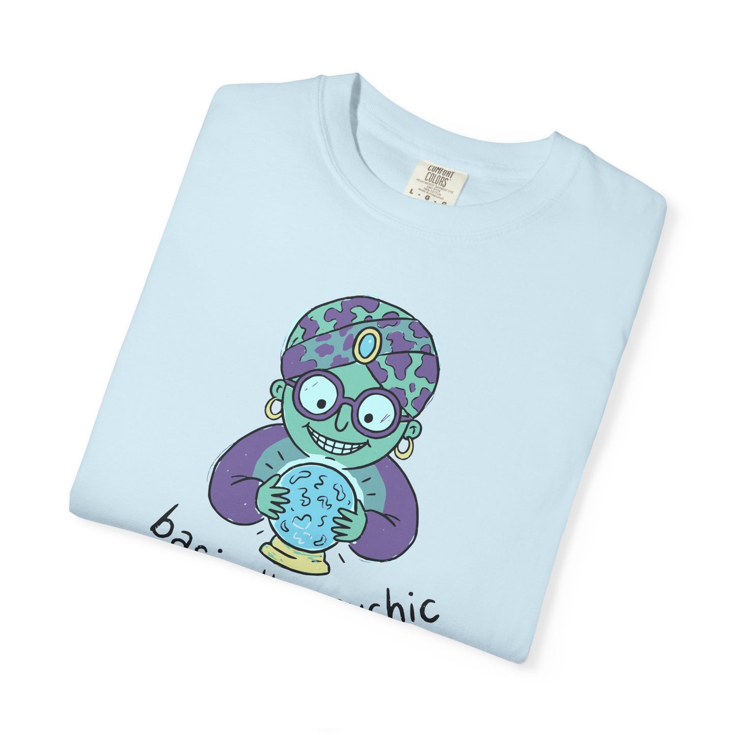 "Basically Psychic" T-Shirt - Cute Fortune Teller Graphic Tee