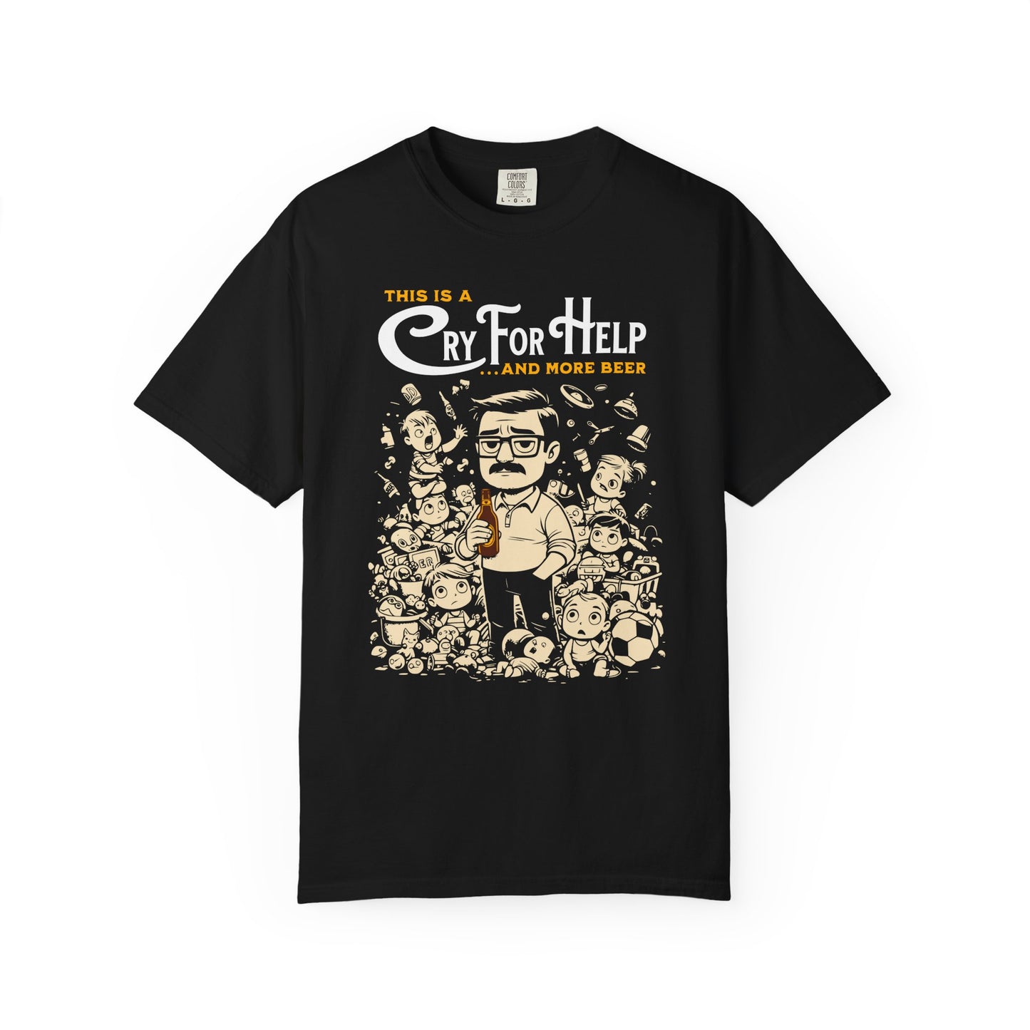 "This Is A Cry For Help ...and More Beer" T-Shirt — Cartoon Illustration Dad Tee