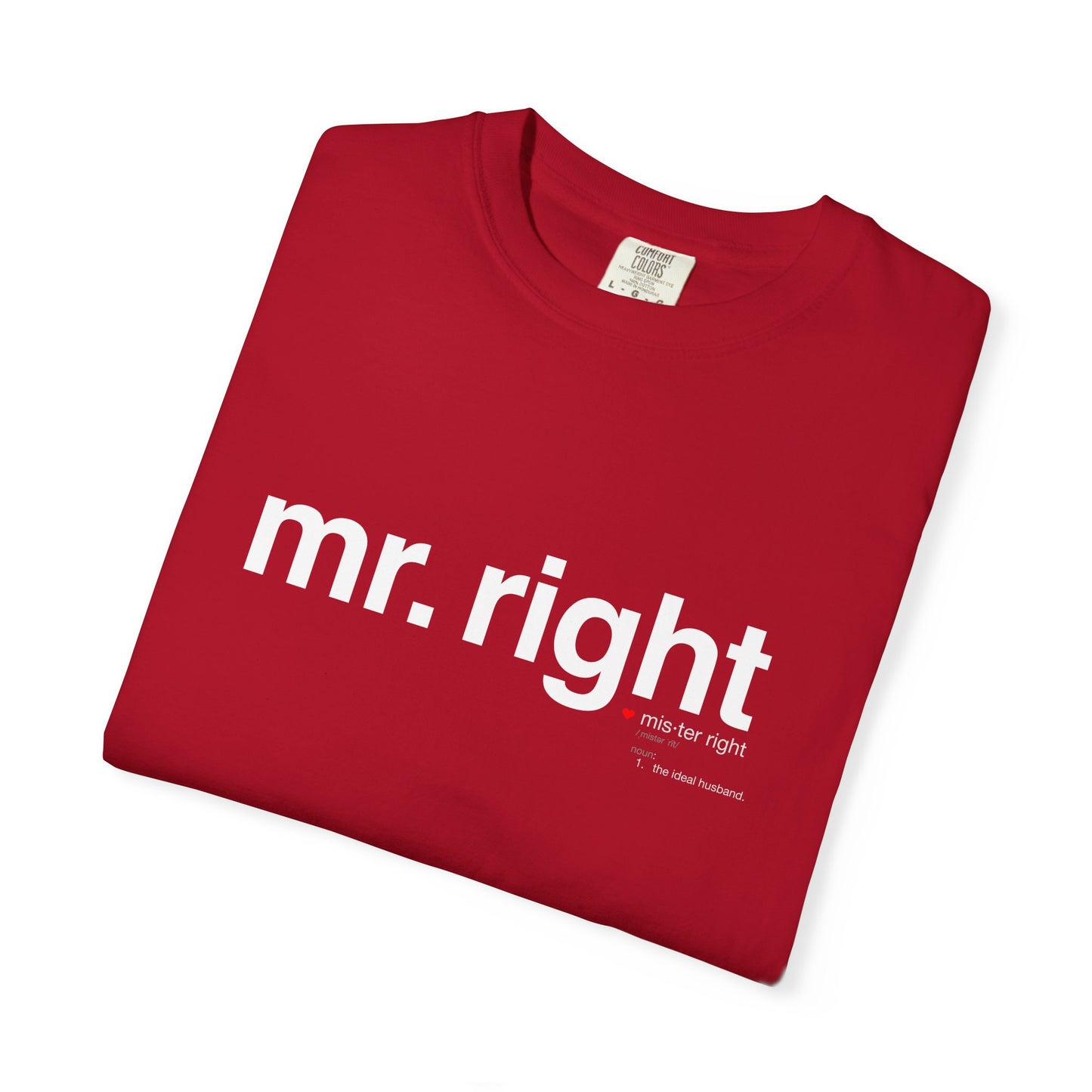 Mr. Right Couples Tee — "mr. right" Front Text with Nutrition Facts Back Graphic T-Shirt