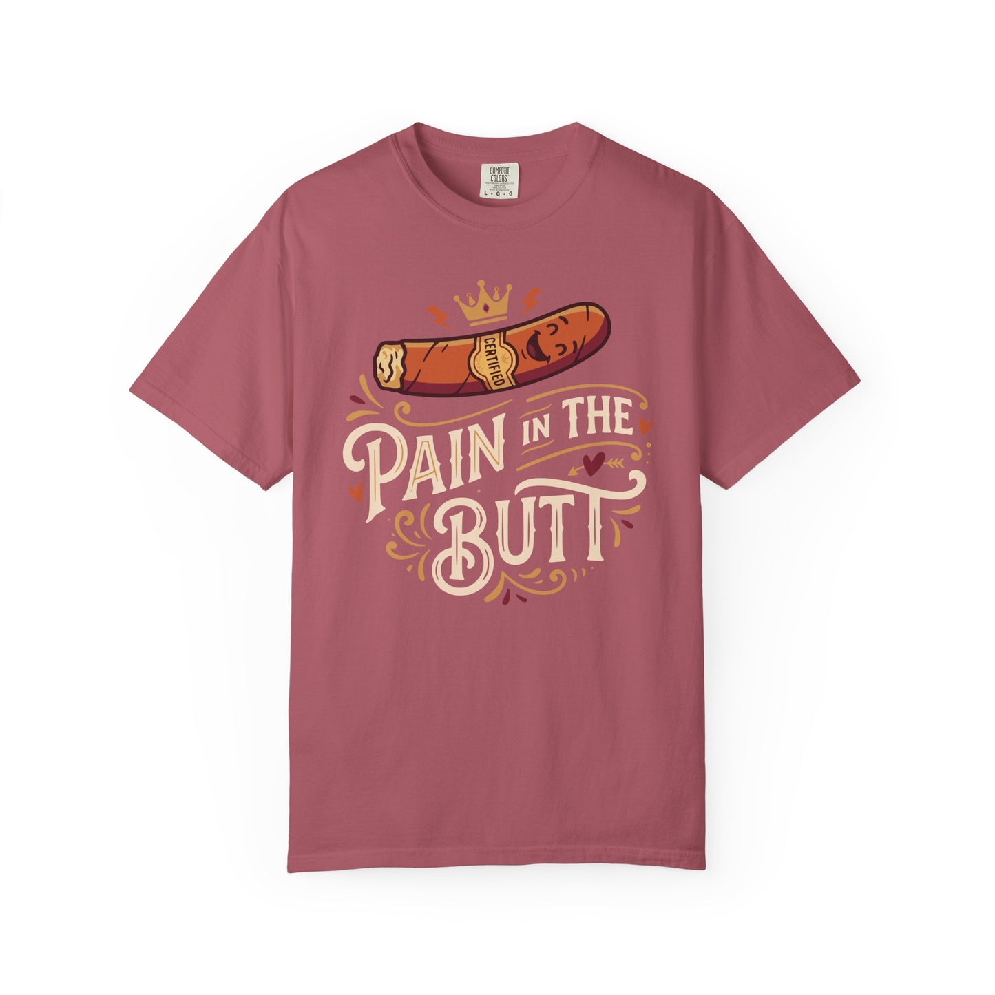 Certified Royal “Pain in the Butt” T‑Shirt — Cigar Pun Graphic Tee