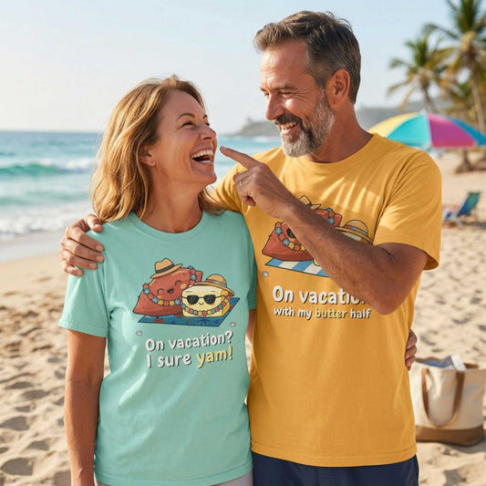"On vacation? I sure yam!" Couples Tee — Cute Yam Butter Summer Vacation Vibes T-Shirt