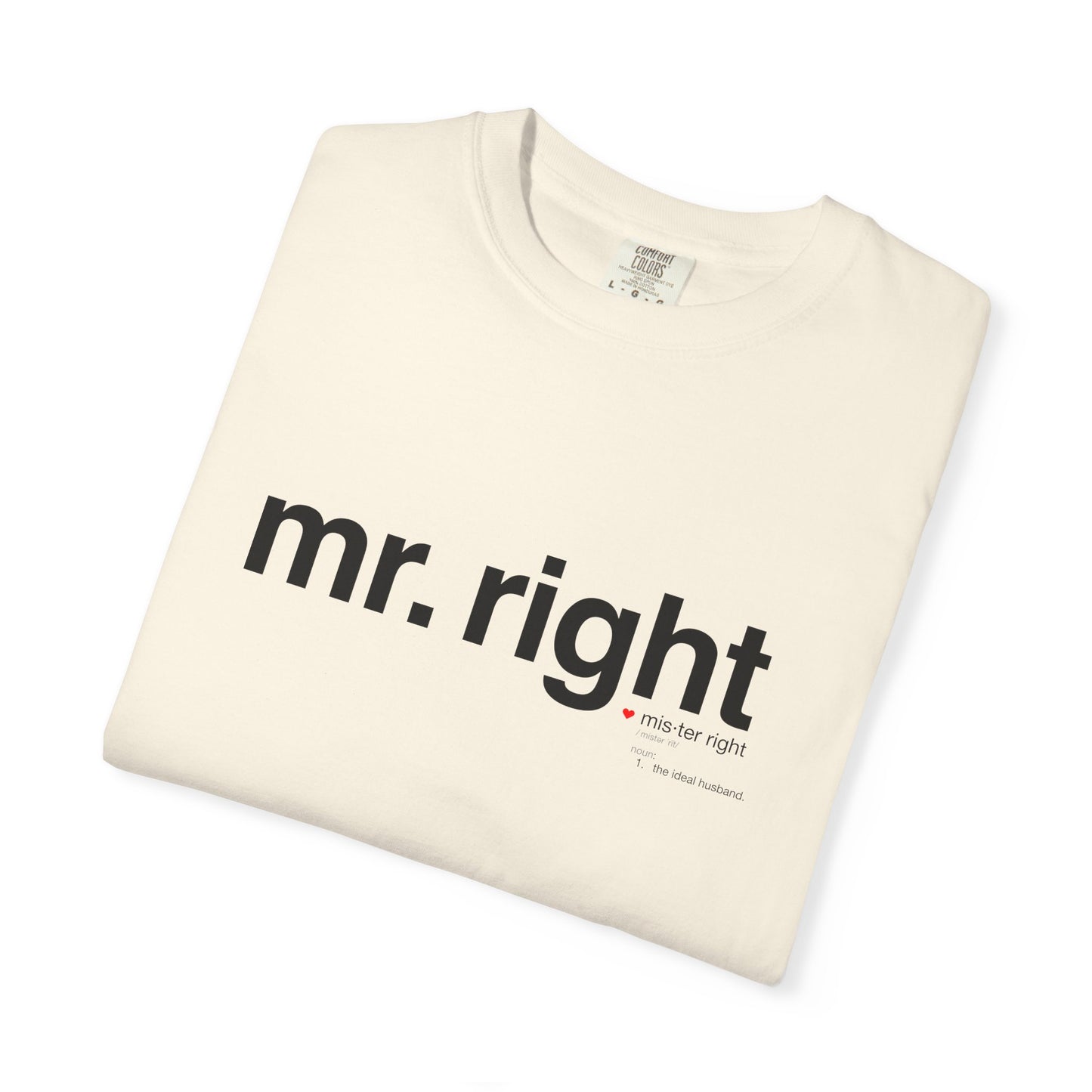 Mr. Right Couples Tee — "mr. right" Front Text with Nutrition Facts Back Graphic T-Shirt