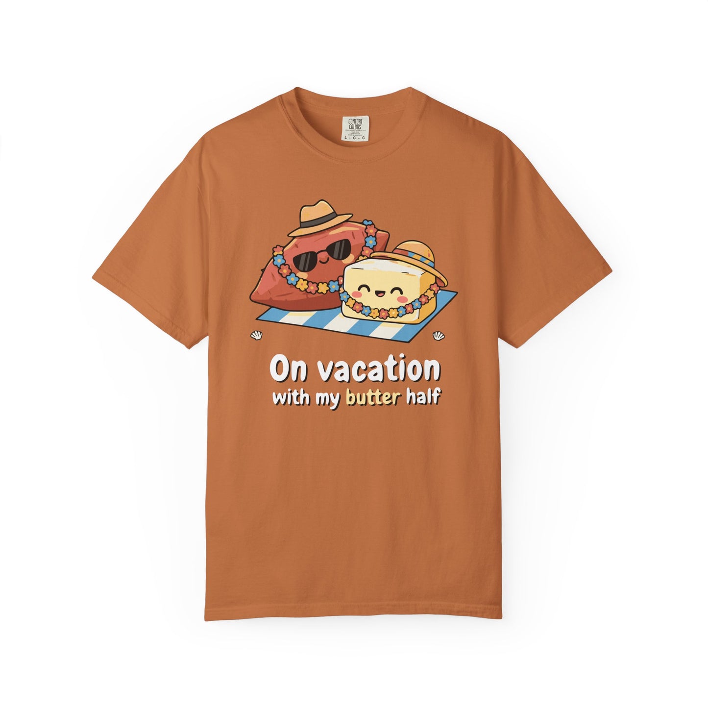 "On vacation with my butter half" Couples Tee —  Cute Vacation Yam Butter Summer T-Shirt