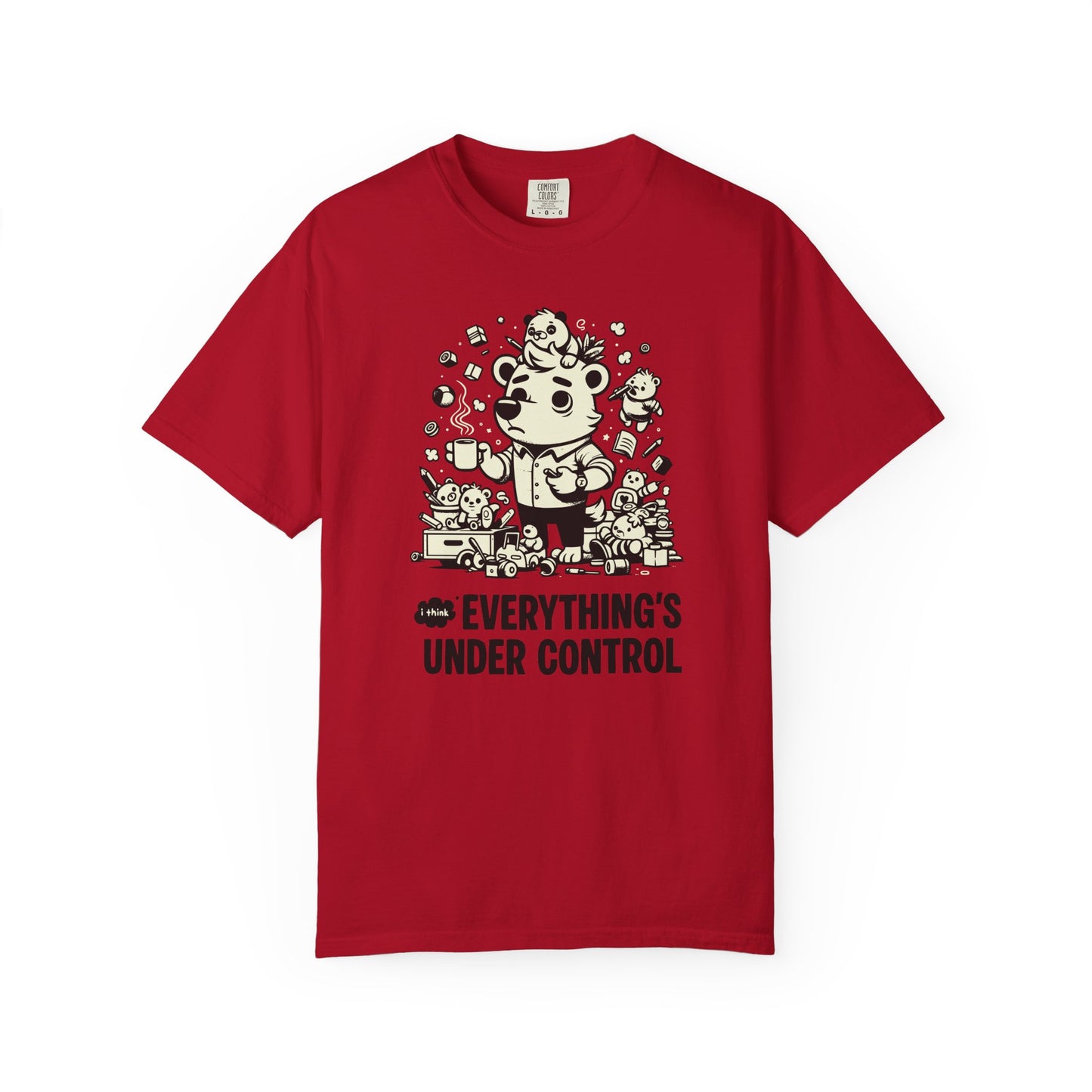 "Everything’s Under Control... I Think" T-Shirt — Cute Chaos Cartoon Tee