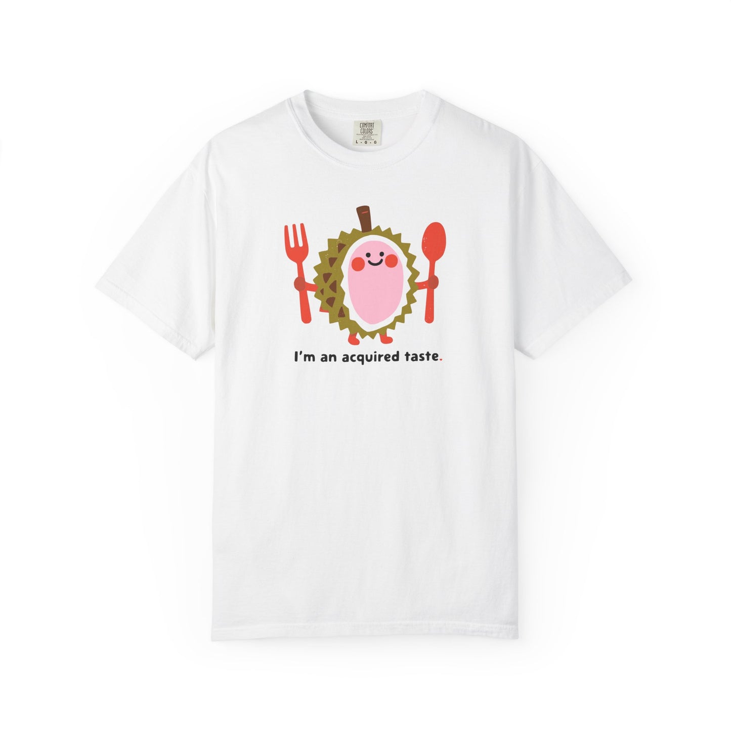 I'm an Acquired Taste Durian T-Shirt — Cute Fruit Graphic Tee