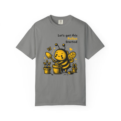"Let's Get This Pollen Started" Bee Gardening T-Shirt — Cute Beekeeper Planting Party Tee