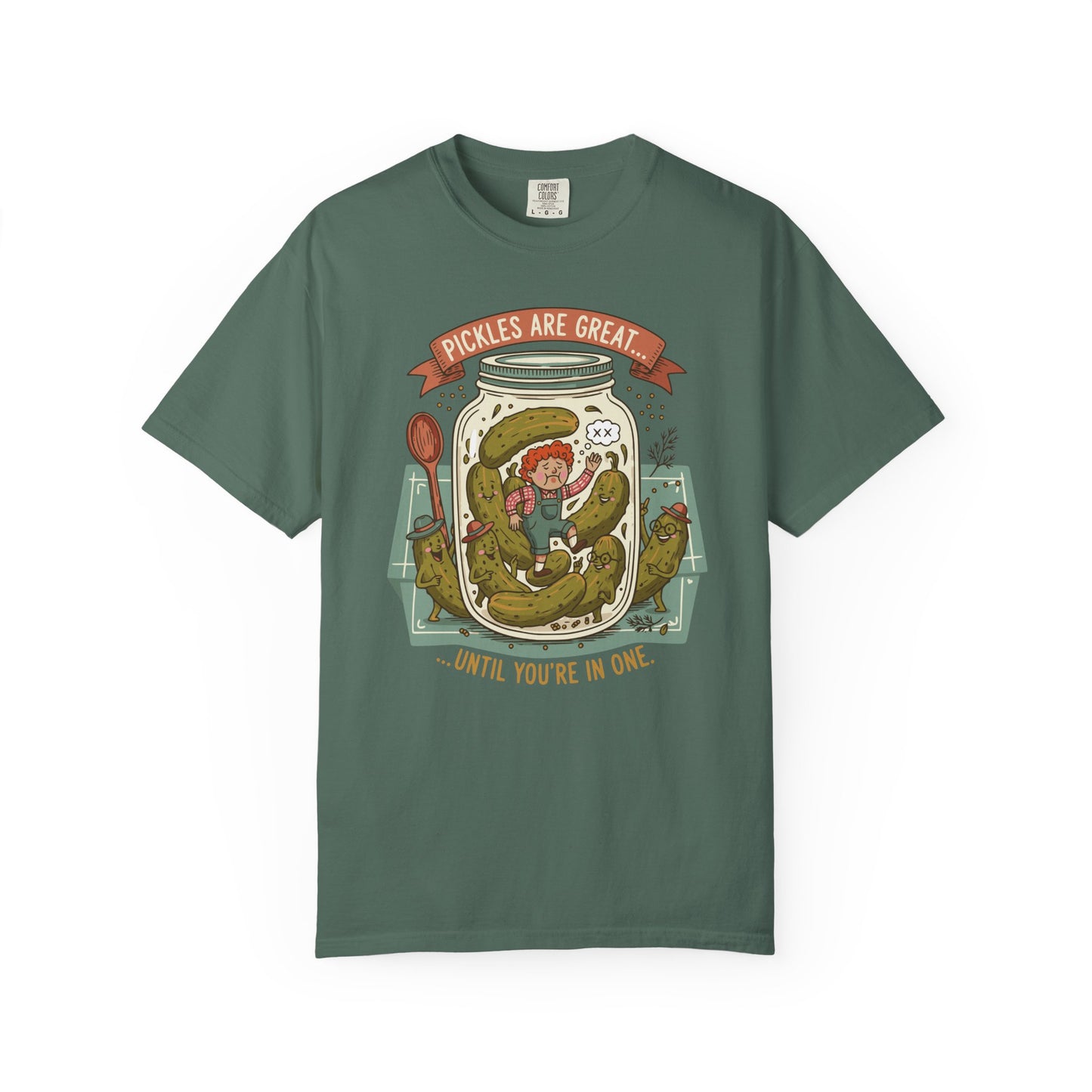"Pickles Are Great... Until You're In One" T-Shirt — Funny Pickle Jar Vintage Illustration Tee