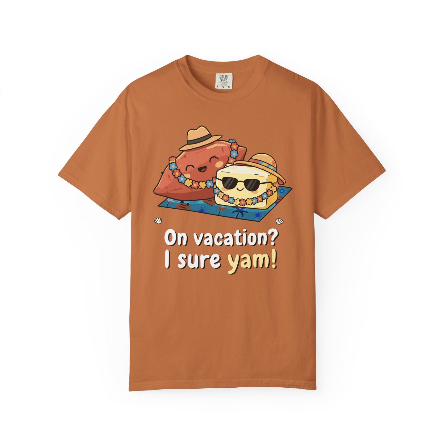 "On vacation? I sure yam!" Couples Tee — Cute Yam Butter Summer Vacation Vibes T-Shirt