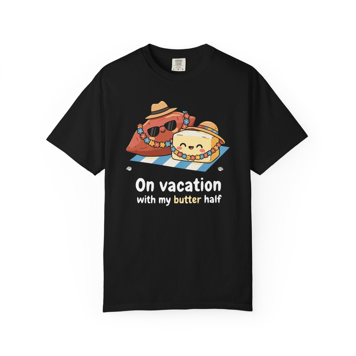 "On vacation with my butter half" Couples Tee —  Cute Vacation Yam Butter Summer T-Shirt