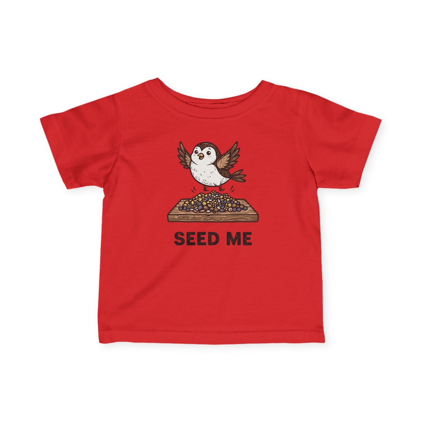 "Seed Me" Infant Tee — Cute Hungry Baby Bird Graphic Shirt