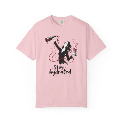 Stay Hydrated Wine T-Shirt — Funny Wine Lover Graphic Tee