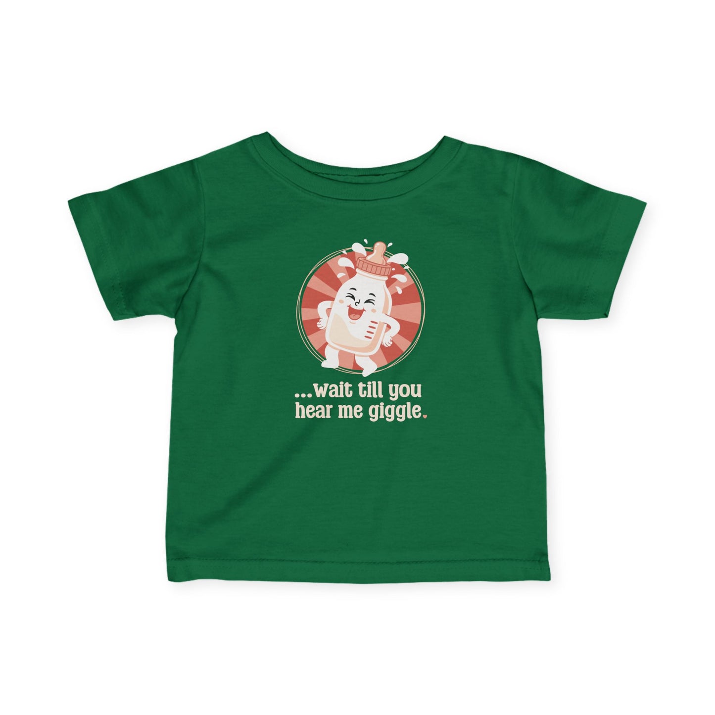 “Wait till you hear me giggle” Infant Tee — Cute Giggle Baby Shirt
