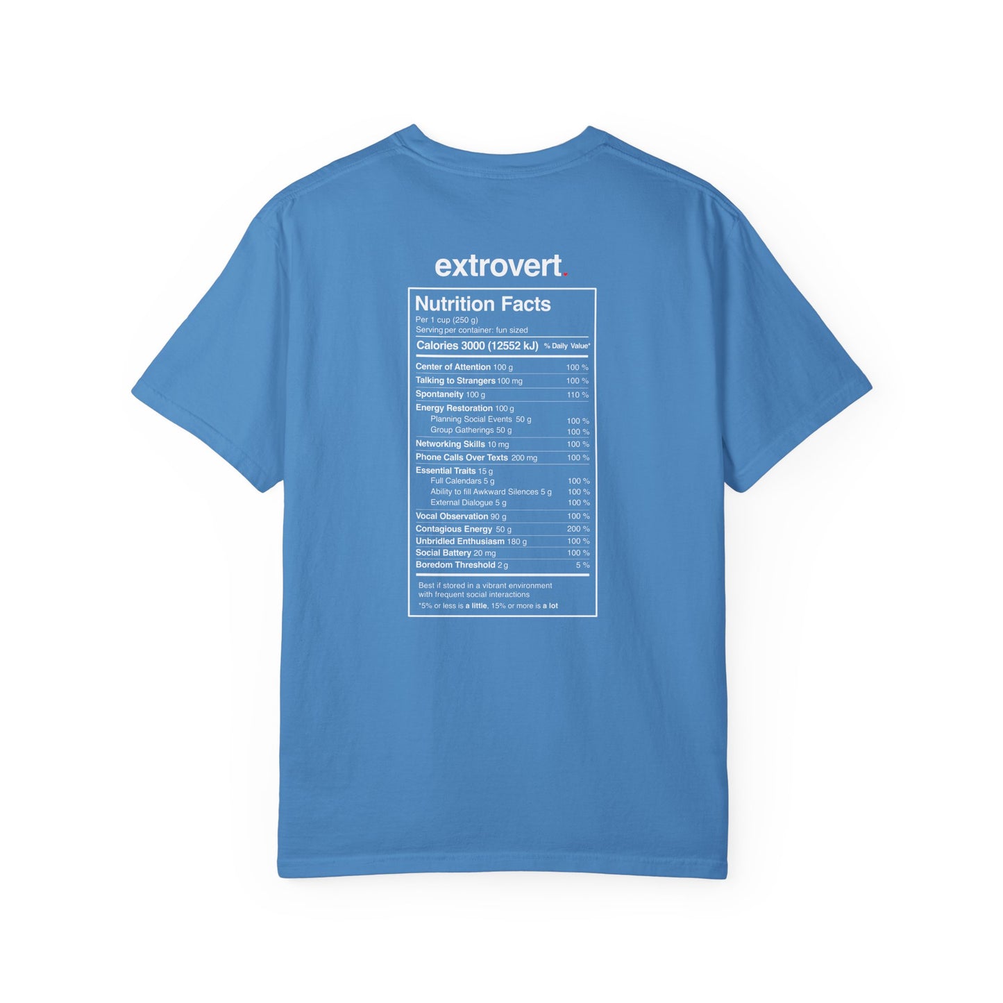Extrovert T-Shirt — "Extrovert" Front + Nutrition Facts Back Graphic Tee