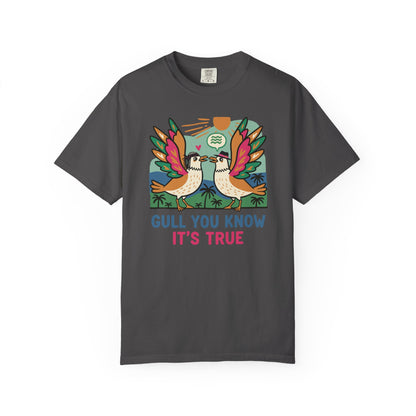 Gull You Know It's True T-Shirt - Funny Retro Seagull Tee