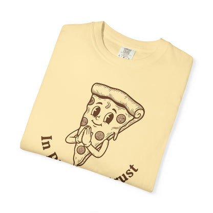 "In Pizza We Crust" T-Shirt — Cute Cartoon Pizza Slice Tee