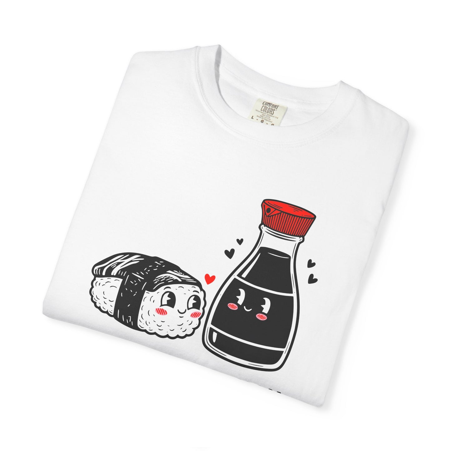 "I'm Soy Into You" T-Shirt — Cute Sushi & Soy Sauce Lovers Couple Graphic Tee