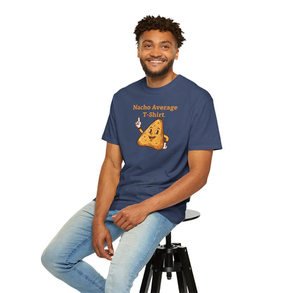 Nacho Average T-Shirt — Funny Nacho Chip Graphic Tee