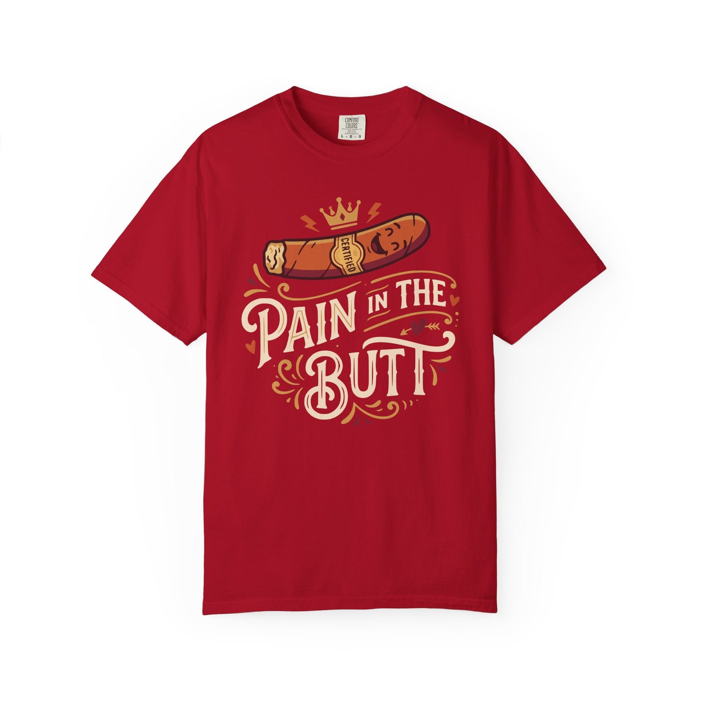 Certified Royal “Pain in the Butt” T‑Shirt — Cigar Pun Graphic Tee