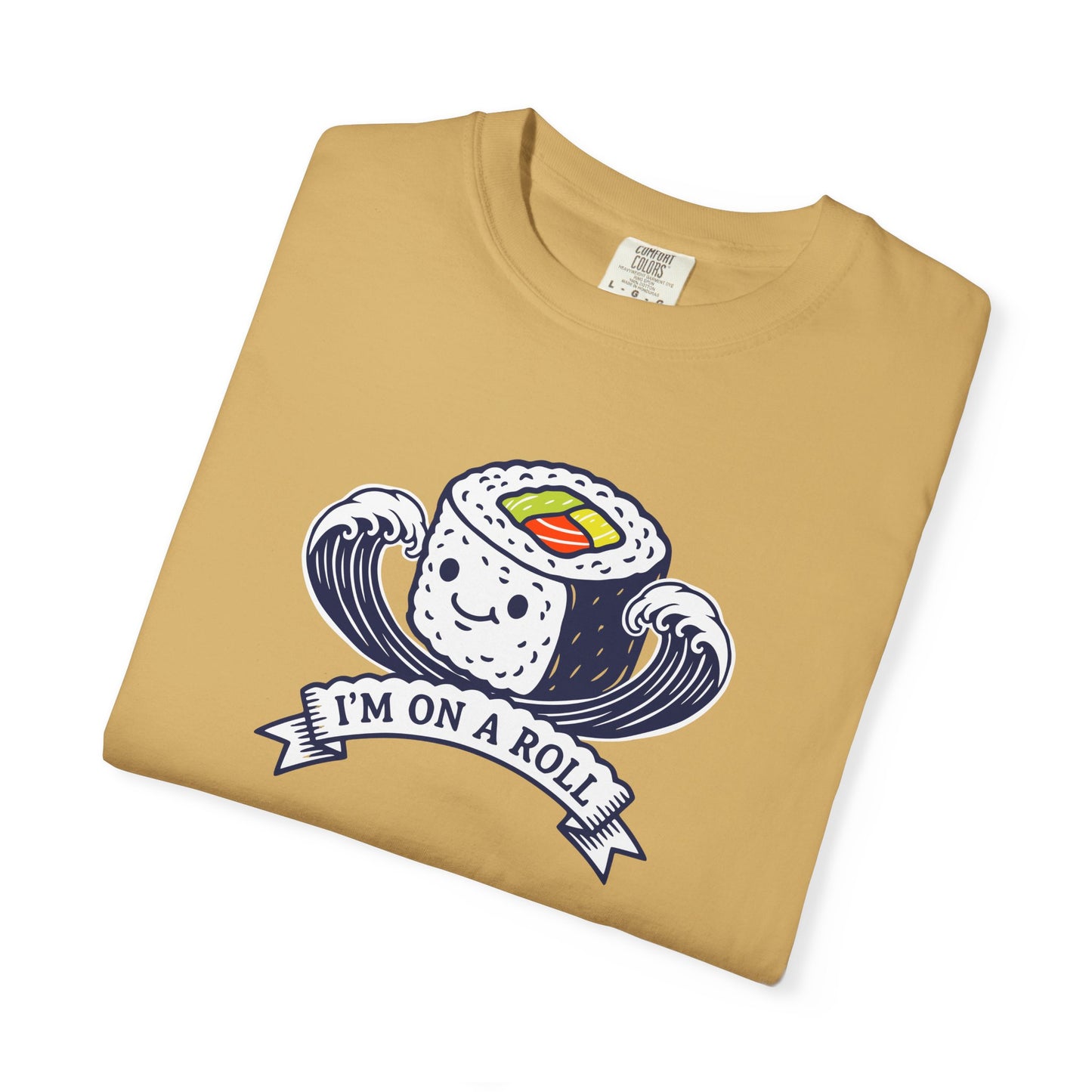 I'm On A Roll Sushi T-Shirt — Cute Kawaii Seafood Graphic Tee