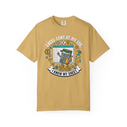 Excel-Lent at My Job T-Shirt — "I Know My Sheet" Funny Accountant Spreadsheet Tee