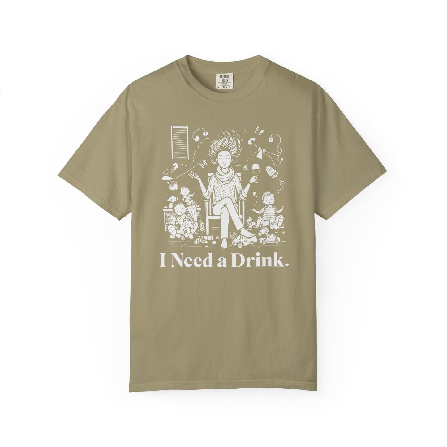 I Need a Drink T-Shirt — Funny Mom Relaxation Graphic Tee