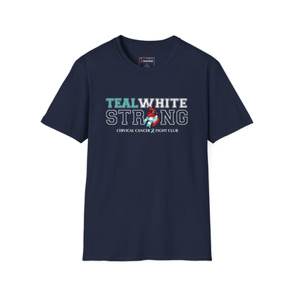 Teal White Strong - Cervical Cancer Fight Club T-Shirt