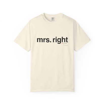 Mrs. Right Couples Tee – Funny "mrs. right" Front & Nutrition Facts Back T-Shirt