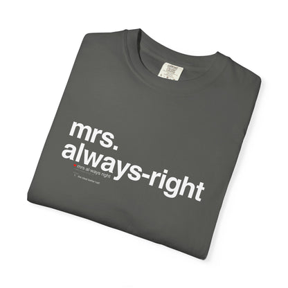 Mrs. Always-Right Couples Tee  — "mrs. always right" Front Text with 'Nutrition Facts' Back Print T-Shirt