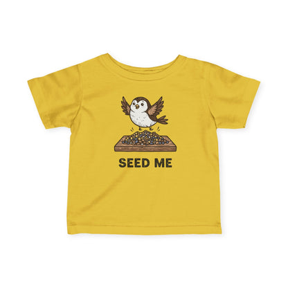 "Seed Me" Infant Tee — Cute Hungry Baby Bird Graphic Shirt