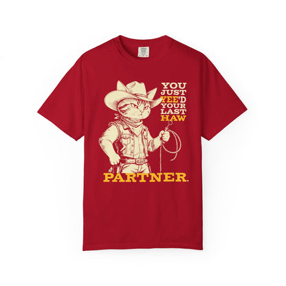"You Just Yee'd Your Last Haw Partner" Cowboy Cat T-Shirt — Funny Vintage Western Graphic Tee