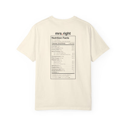 Mrs. Right Couples Tee – Funny "mrs. right" Front & Nutrition Facts Back T-Shirt