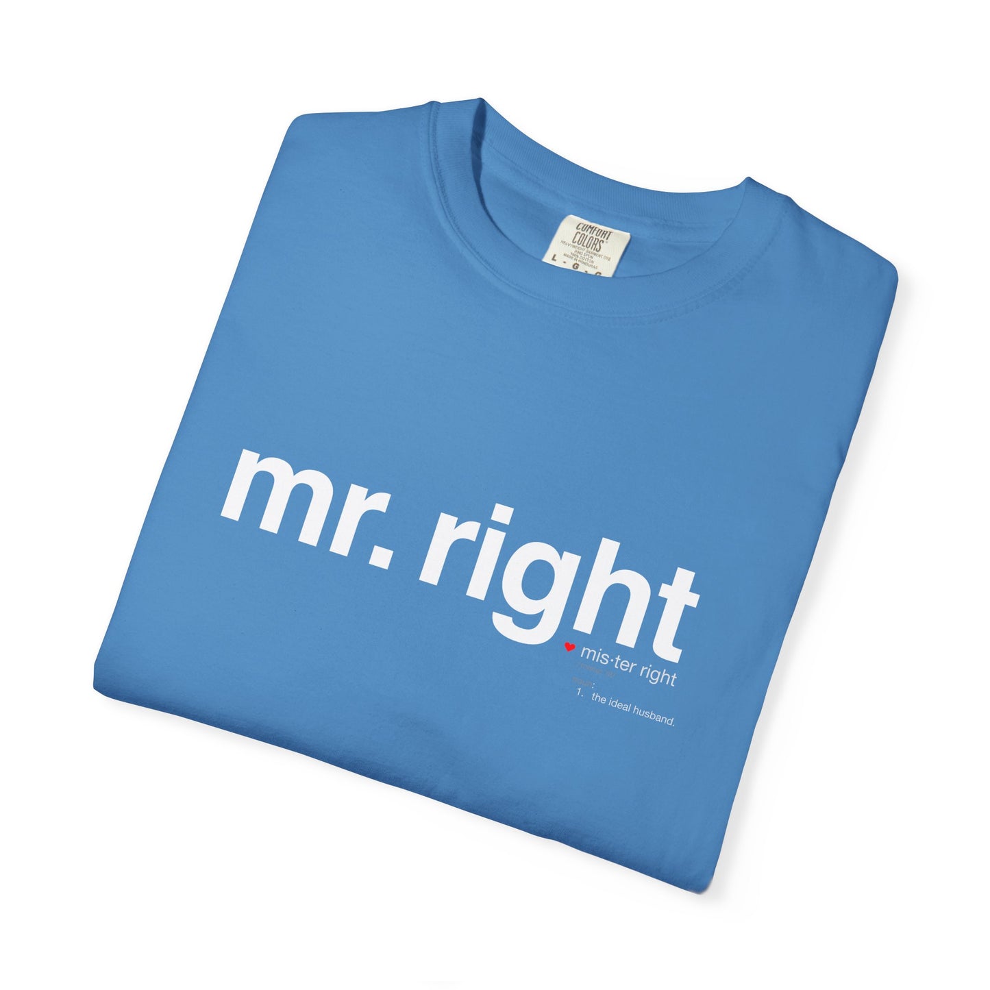 Mr. Right Couples Tee — "mr. right" Front Text with Nutrition Facts Back Graphic T-Shirt