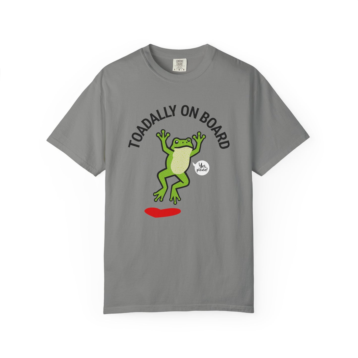 Toadally On Board T-Shirt — Cute Frog Volunteer Graphic Tee