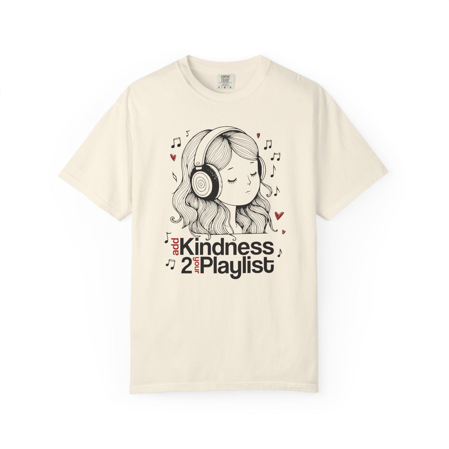 "Add Kindness 2 Your Playlist" T-Shirt — Cute Inspirational Music Lover Graphic Tee