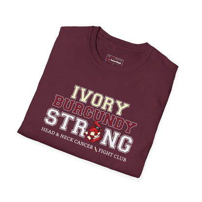 Ivory Burgundy Strong T-Shirt — Head & Neck Cancer Fight Club Awareness Tee