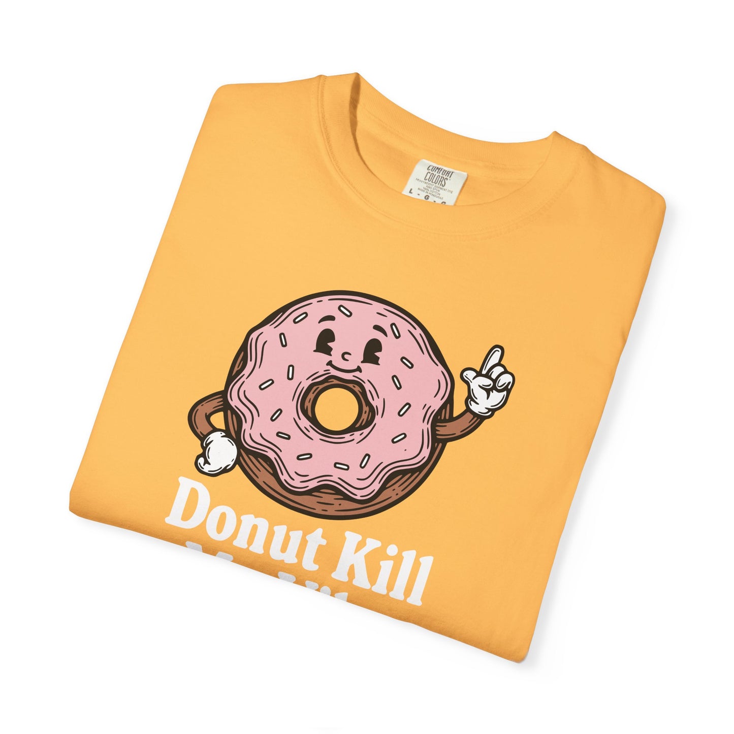 Donut Kill My Vibe T-Shirt - Sweet Retro Tee