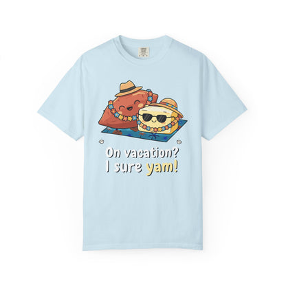 "On vacation? I sure yam!" Couples Tee — Cute Yam Butter Summer Vacation Vibes T-Shirt