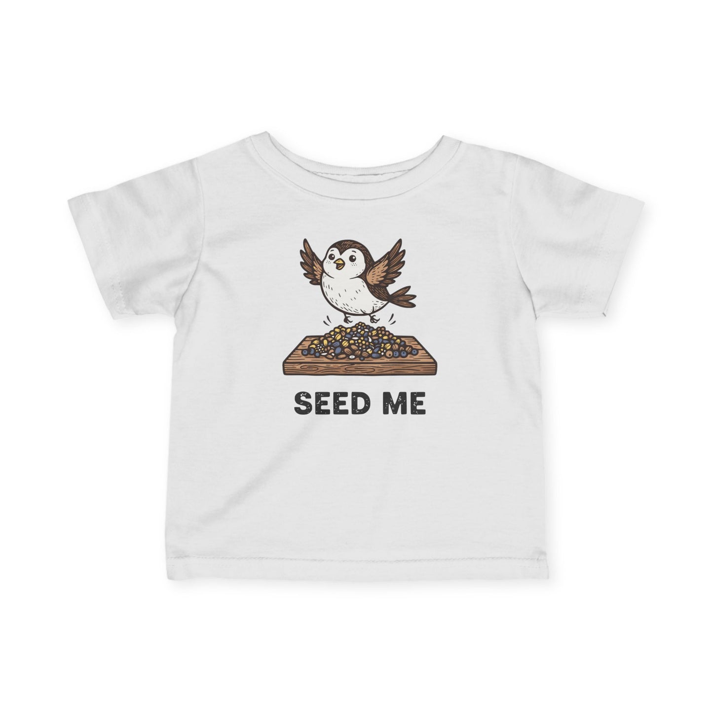 "Seed Me" Infant Tee — Cute Hungry Baby Bird Graphic Shirt