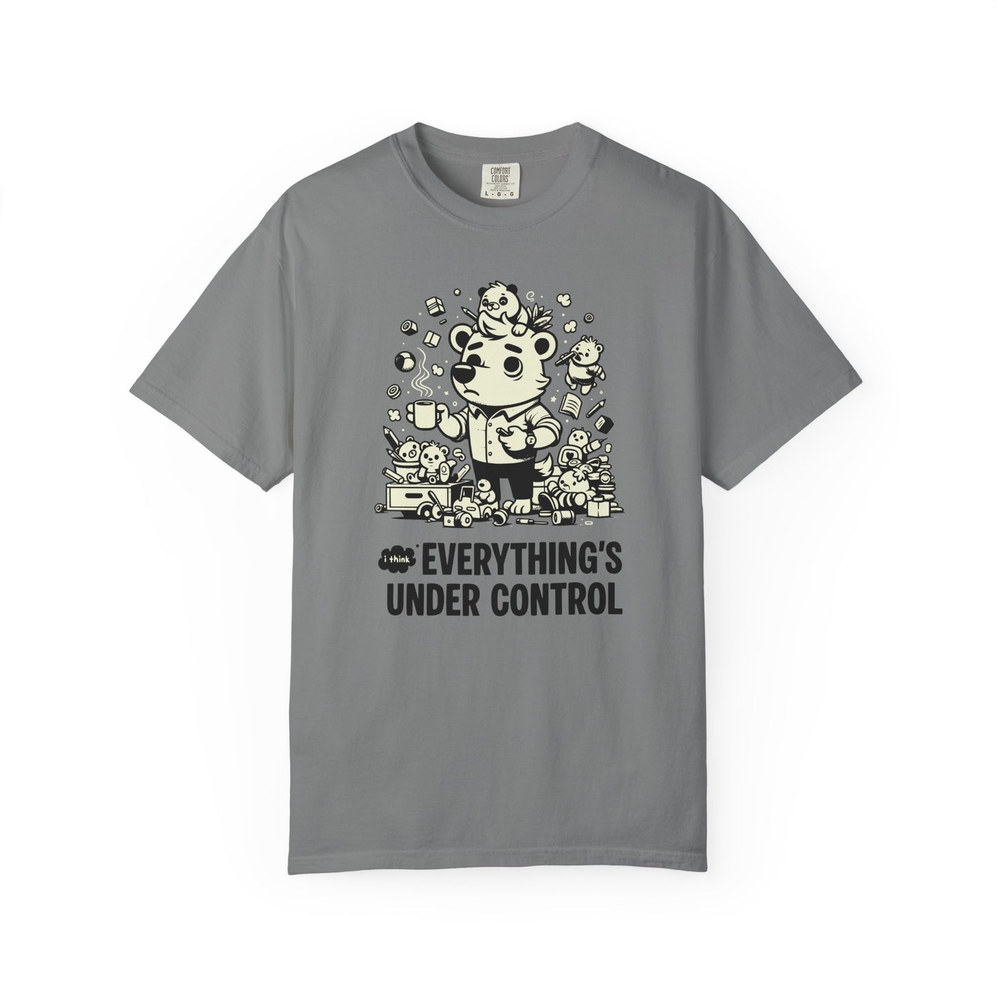 "Everything’s Under Control... I Think" T-Shirt — Cute Chaos Cartoon Tee