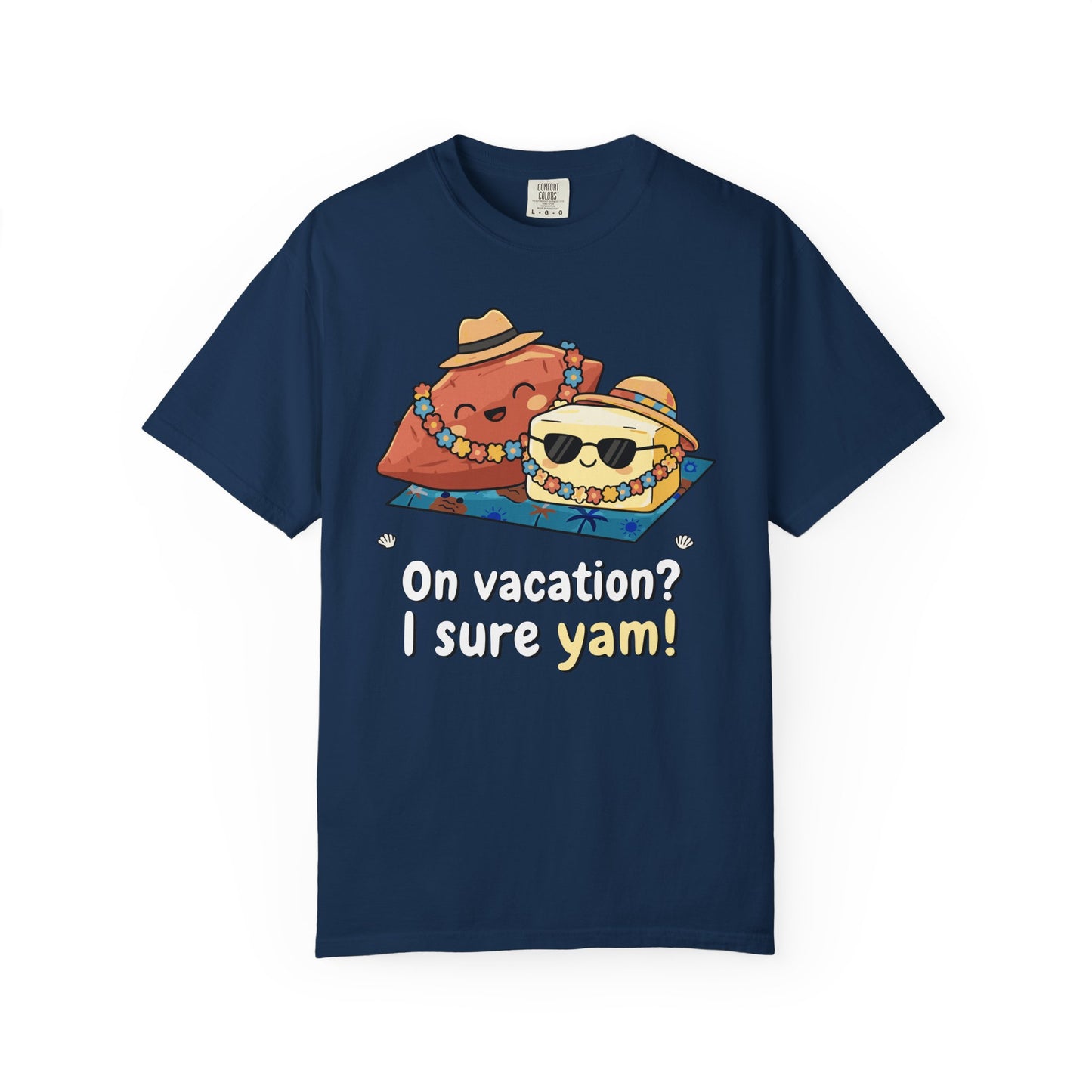 "On vacation? I sure yam!" Couples Tee — Cute Yam Butter Summer Vacation Vibes T-Shirt