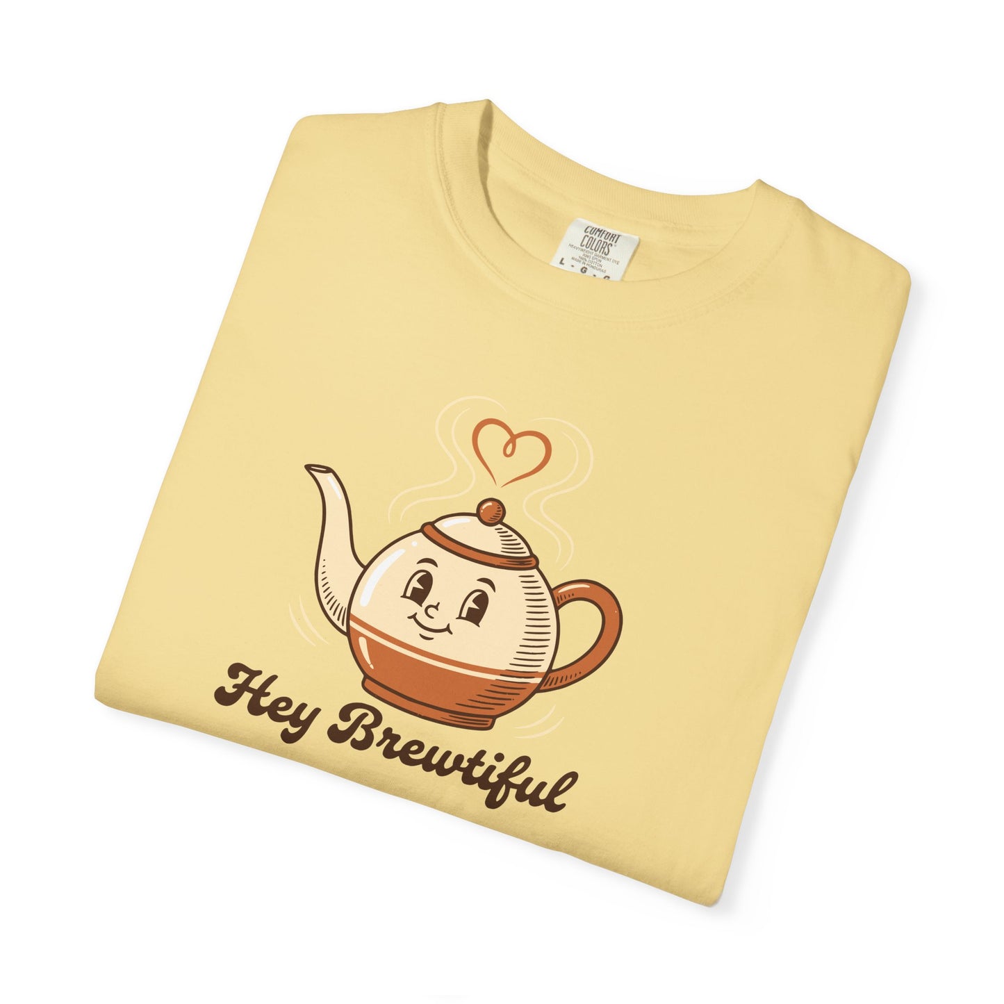 Hey Brewtiful - Coffee & Tea Lovers Cozy T-shirt