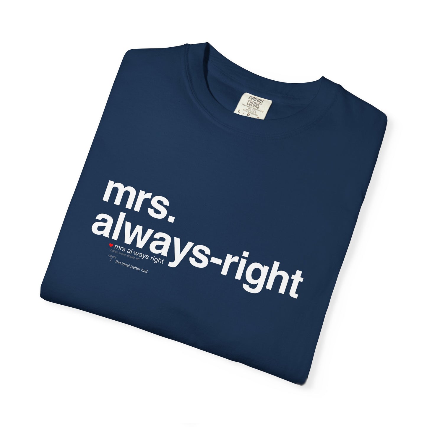 Mrs. Always-Right Couples Tee  — "mrs. always right" Front Text with 'Nutrition Facts' Back Print T-Shirt