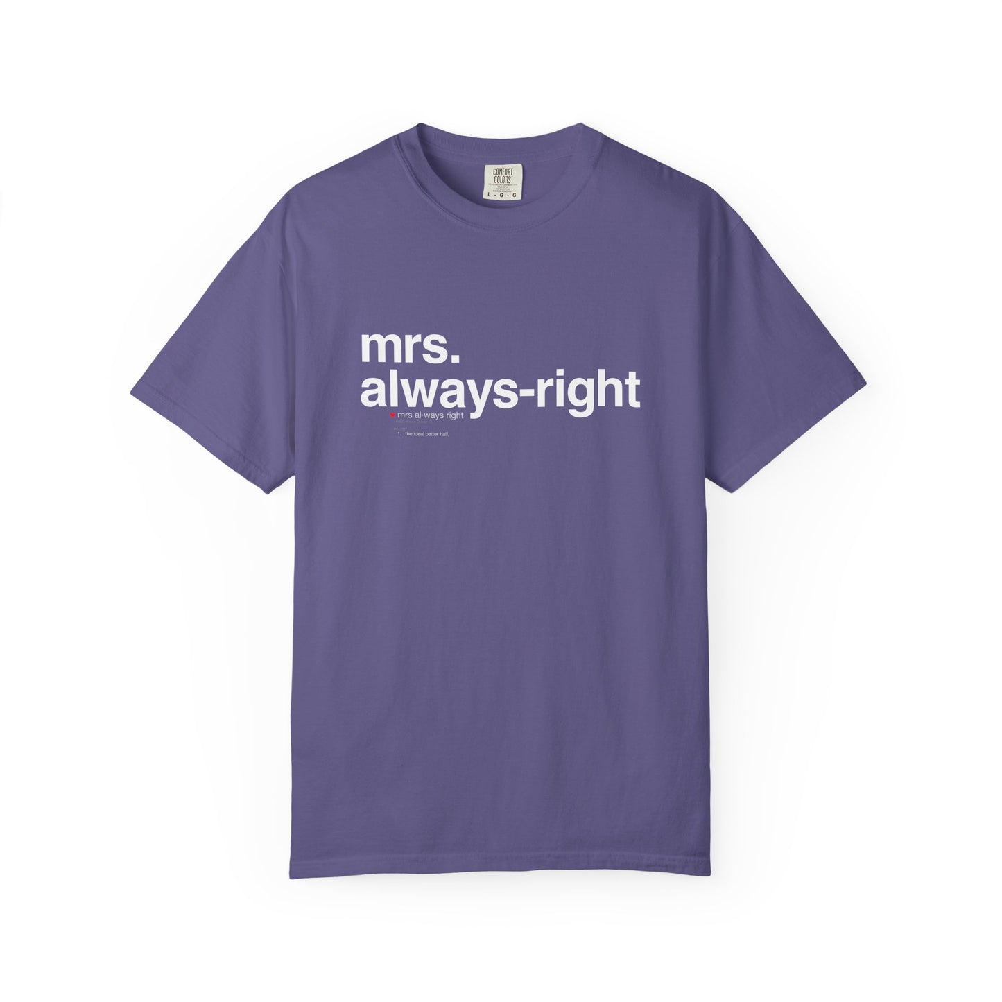 Mrs. Always-Right Couples Tee  — "mrs. always right" Front Text with 'Nutrition Facts' Back Print T-Shirt