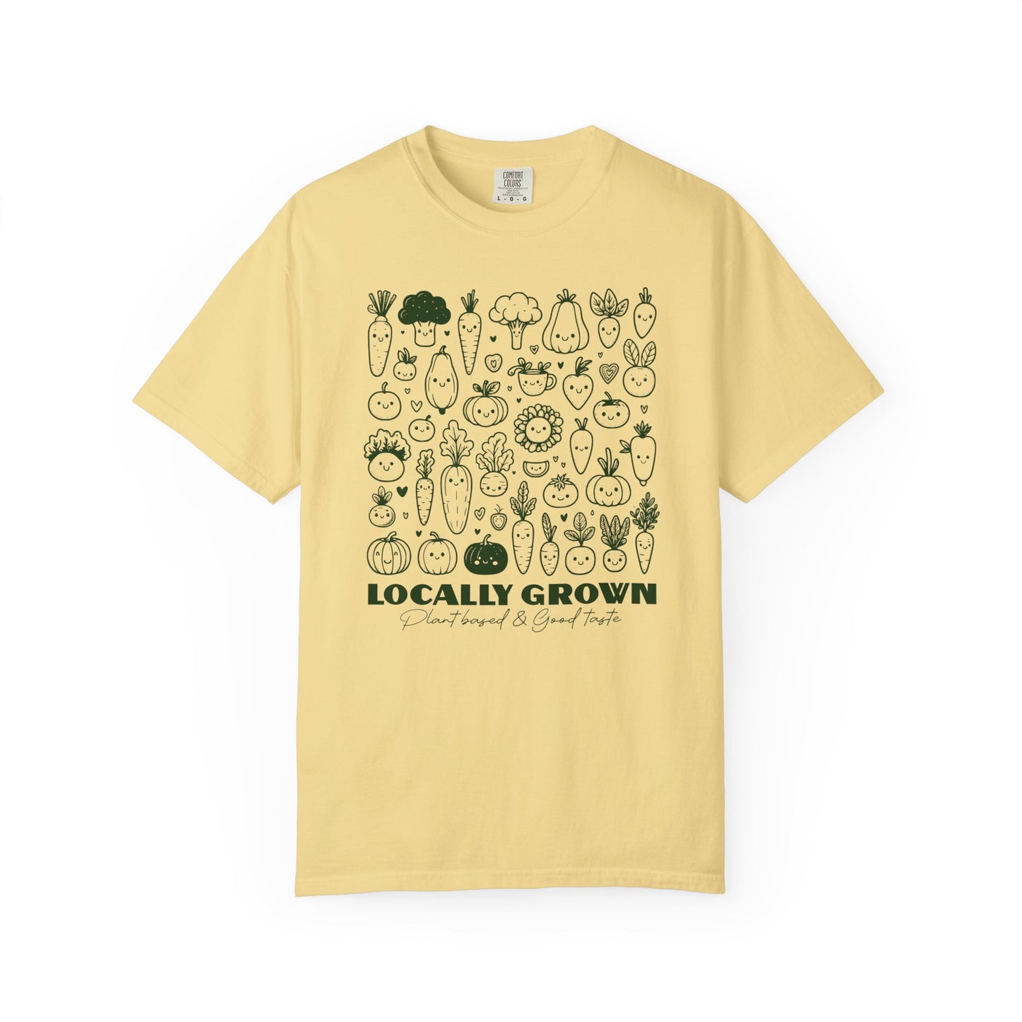 "Locally Grown: Plant Based & Good Taste" T-Shirt — Organic Vegan Farmer Garden Tee
