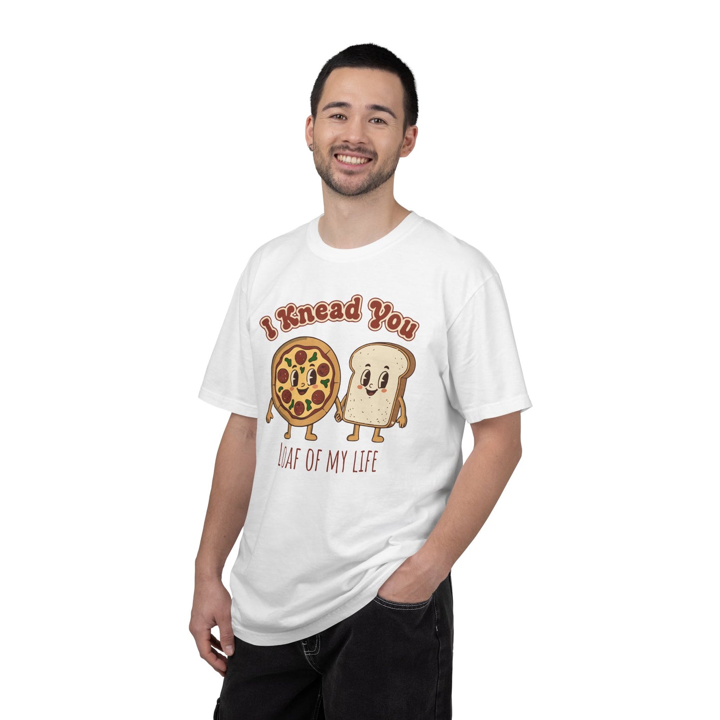 "I Knead You - Loaf of my life" Pizza & Bread T-Shirt — Cute Bakery Pun Tee