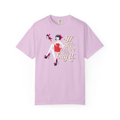 "If the Shoe Fits, Buy It" T-Shirt — Retro Pinup Shoe Lover Graphic Tee