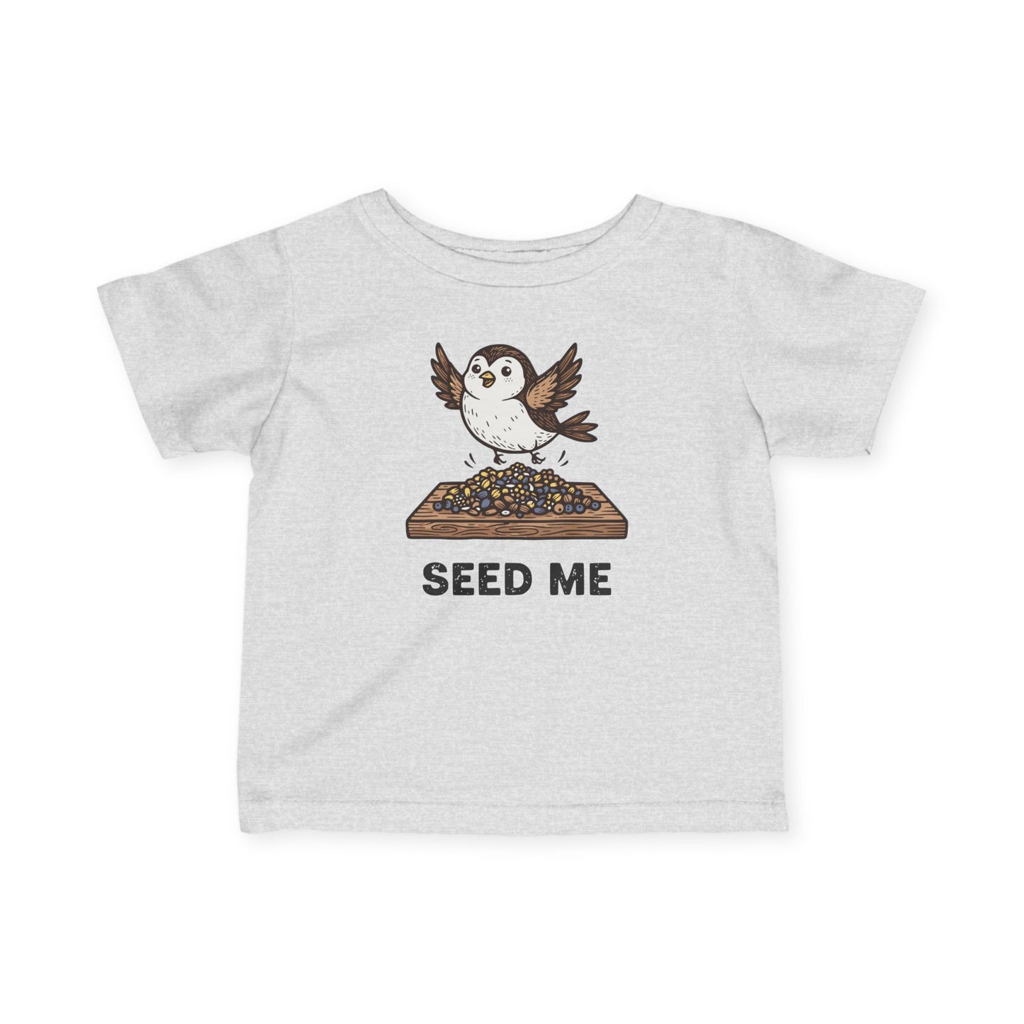 "Seed Me" Infant Tee — Cute Hungry Baby Bird Graphic Shirt