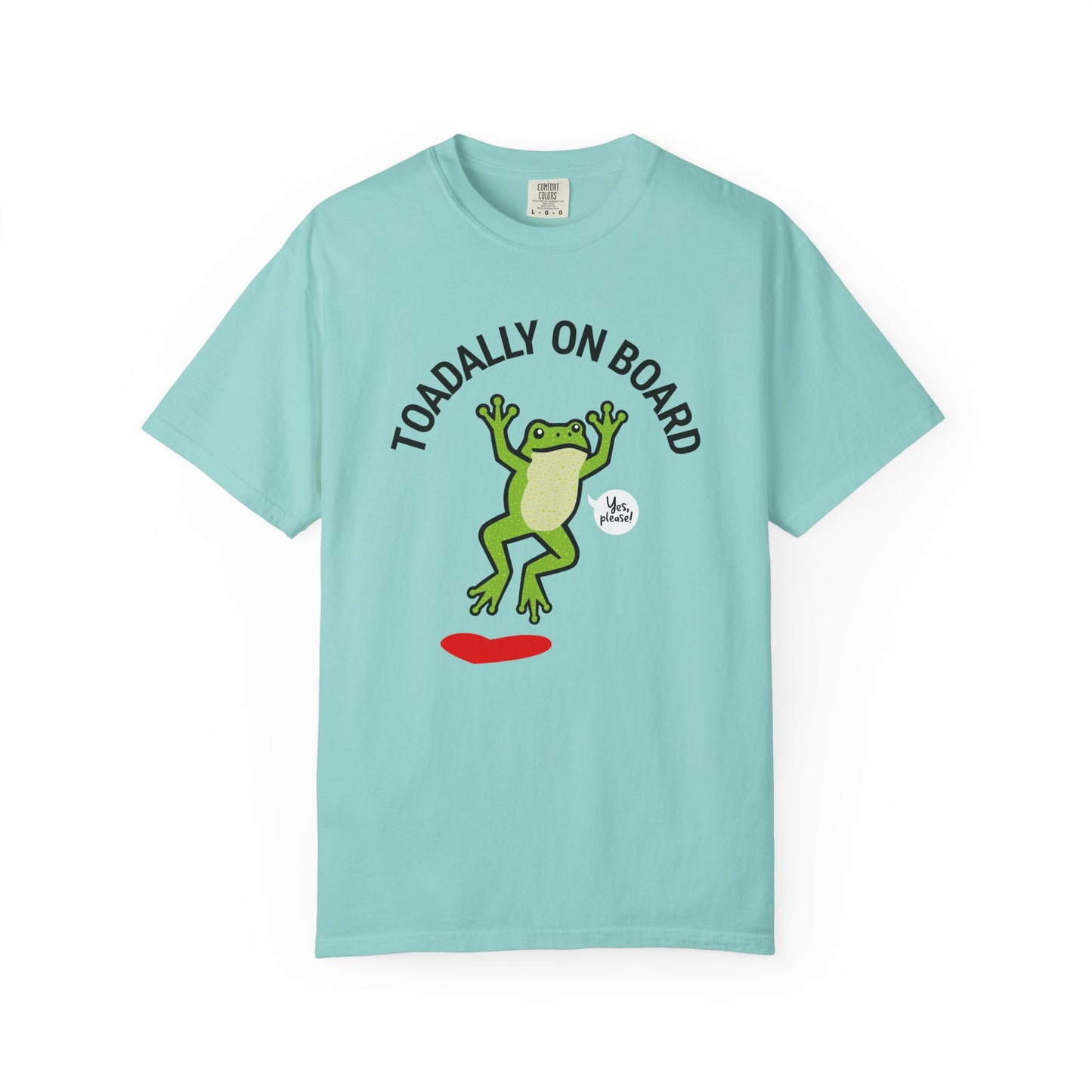 Toadally On Board T-Shirt — Cute Frog Volunteer Graphic Tee
